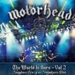 Motorhead ao vivo no novo DVD  The World Is Ours Vol 2