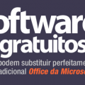 Softwares gratuitos para substituir o tradicional Office da Microsoft