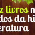 Os 10 livros mais vendidos da história da literatura