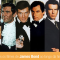 007 - A trajetória do Agente James Bond no cinema