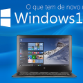 O que há de novo no Windows 10?