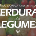 Tudo sobre congelamento de verduras & legumes