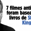 7 filmes antigos que foram baseados em livros de Stephen King