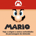Mario: veja a origem e outras curiosidades do personagem da Nintendo