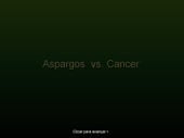 Aspargos Vs Cancer