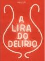 A Lira do Delírio - Cartaz do Filme