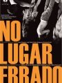 No Lugar Errado - Cartaz do Filme