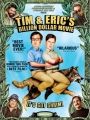 Tim And Eric's Billion Dollar Movie - Cartaz do Filme