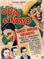 O Dia é Nosso - Cartaz do Filme