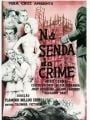 Na Senda do Crime - Cartaz do Filme