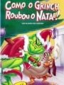 Como O Grinch Roubou O Natal - Cartaz do Filme