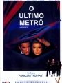 O último Metrô - Cartaz do Filme