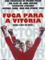 Fuga Para A Vitória - Cartaz do Filme