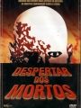 O Despertar dos Mortos - Cartaz do Filme