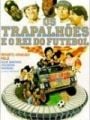 Os Trapalhões e O Rei do Futebol - Cartaz do Filme