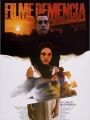 Filme Demência - Cartaz do Filme
