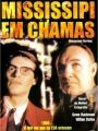 Mississipi Em Chamas - Cartaz do Filme