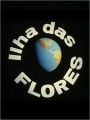 Ilha das Flores - Cartaz do Filme