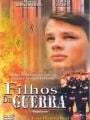 Filhos da Guerra - Cartaz do Filme