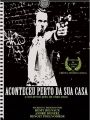 Aconteceu Perto da Sua Casa - Cartaz do Filme