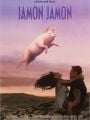 Jamon Jamon - Cartaz do Filme