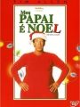 Meu Papai é Noel - Cartaz do Filme
