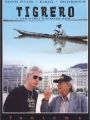 Tigrero, A Film That Was Never Made - Cartaz do Filme