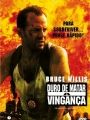 Duro de Matar - A Vingança - Cartaz do Filme