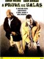 à Prova de Balas - Cartaz do Filme