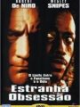 Estranha Obsessão - Cartaz do Filme