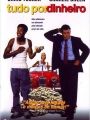 Tudo Por Dinheiro - Cartaz do Filme