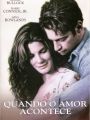 Quando O Amor Acontece - Cartaz do Filme