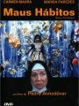Maus Hábitos - Cartaz do Filme