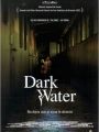 Dark Water - água Negra - Cartaz do Filme