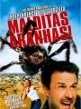 Malditas Aranhas! - Cartaz do Filme