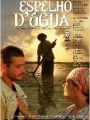 Espelho D'água - Uma Viagem No Rio São Francisco - Cartaz do Filme