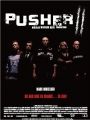 Pusher Ii - Cartaz do Filme