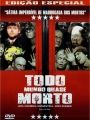 Todo Mundo Quase Morto - Cartaz do Filme