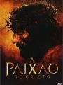 A Paixão de Cristo - Cartaz do Filme