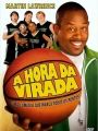 A Hora da Virada - Cartaz do Filme