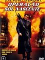 Operação Sol Nascente - Cartaz do Filme