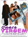 Quase Virgem - Cartaz do Filme