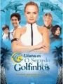 Eliana Em O Segredo dos Golfinhos - Cartaz do Filme