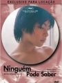 Ninguém Pode Saber - Cartaz do Filme