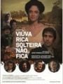 Viúva Rica Solteira Não Fica - Cartaz do Filme