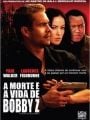 A Morte e A Vida de Bobby Z - Cartaz do Filme