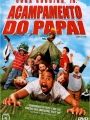 Acampamento do Papai - Cartaz do Filme