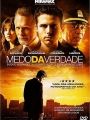 Medo da Verdade - Cartaz do Filme