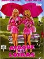 Ataque das Loiras - Cartaz do Filme