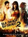 Ela Dança, Eu Danço 2 - Cartaz do Filme